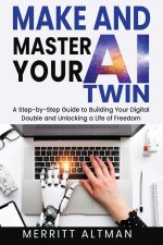 Make and Master Your AI Twin