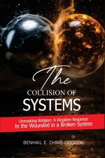 The Collision Of Systems