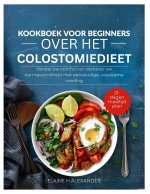 KOOKBOEK VOOR BEGINNERS OVER HET COLOSTOMIEDIEET