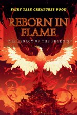 Reborn in Flame