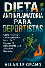 DIETA ANTIINFLAMATORIA PARA DEPORTISTAS