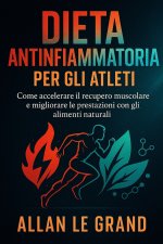 DIETA ANTINFIAMMATORIA PER GLI ATLETI