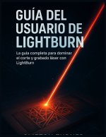 GUÍA DEL USUARIO DE LIGHTBURN