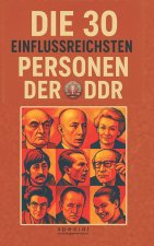 Die 30 einflussreichsten Personen der DDR
