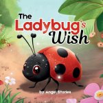 The Ladybug's Wish