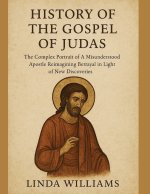 HISTORY OF THE GOSPEL OF JUDAS