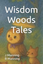 Wisdom Woods Tales