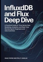 InfluxDB and Flux Deep Dive