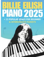 Billie Eilish Trending Piano Hits 2025