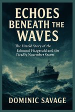 ECHOES BENEATH THE WAVES DOMINIC SAVAGE