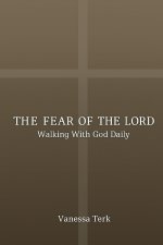 THE FEAR OF THE LORD