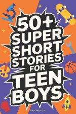 50+ Super Short Stories for Teen Boys