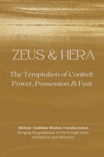 Zeus and Hera - The Temptation of Control