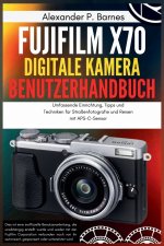 Fujifilm X70 Digitale Kamera Benutzerhandbuch