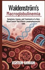 Waldenström's Macroglobulinemia