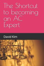 The Shortcut to becoming an AC Expert