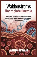 Waldenström's Macroglobulinemia