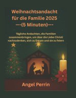 Weihnachtsandacht für die Familie 2025 (5 Minuten)