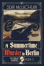 A Summertime Murder in Berlin