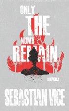 Only the Numb Remain