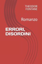 ERRORI, DISORDINI