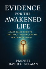 Evidence for the Awakened Life