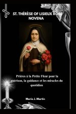 ST. THÉRÈSE OF LISIEUX ROSE NOVENA