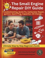 The Small Engine Repair DIY Guide