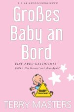 Großes Baby an Bord