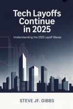 Tech Layoffs Continue in 2025