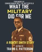 WHAT THE MILITARY DID FOR ME