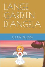 L'ANGE GARDIEN D'ANGELA