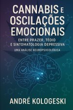 Cannabis e Oscilações Emocionais