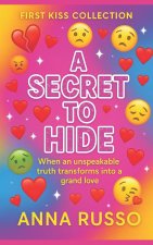 A SECRET TO HIDE