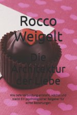 Die Architektur der Liebe