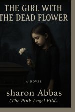 THE DEAD FLOWER (Where Sky Remembers)