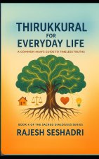 Thirukkural for Everyday Life