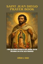 SAINT JUAN DIEGO PRAYER BOOK