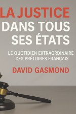 La justice dans tous ses états