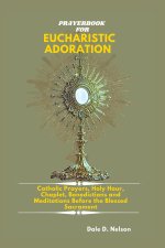 PRAYERBOOK FOR EUCHARISTIC ADORATION