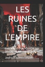 LES RUINES DE L'EMPIRE