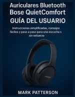 Auriculares Bluetooth Bose QuietComfort GUÍA DEL USUARIO