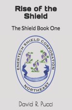 Rise of the Shield