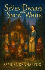 The Seven Dwarfs and Snow White
