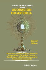 LIBRO DE ORACIONES PARA ADORACIÓN EUCARÍSTICA