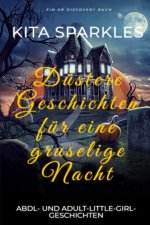 Düstere Geschichten für eine gruselige Nacht
