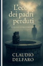 L'Eco dei padri perduti