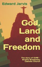 God, Land and Freedom