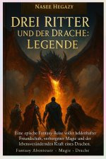 Drei Ritter und der Drache