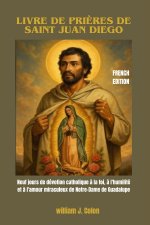 LIVRE DE PRIÈRES DE SAINT JUAN DIEGO
